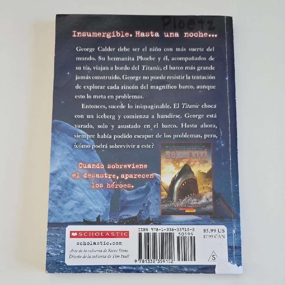 En Espanol - 'Sobreviví El Naufragio del Titanic 1912'